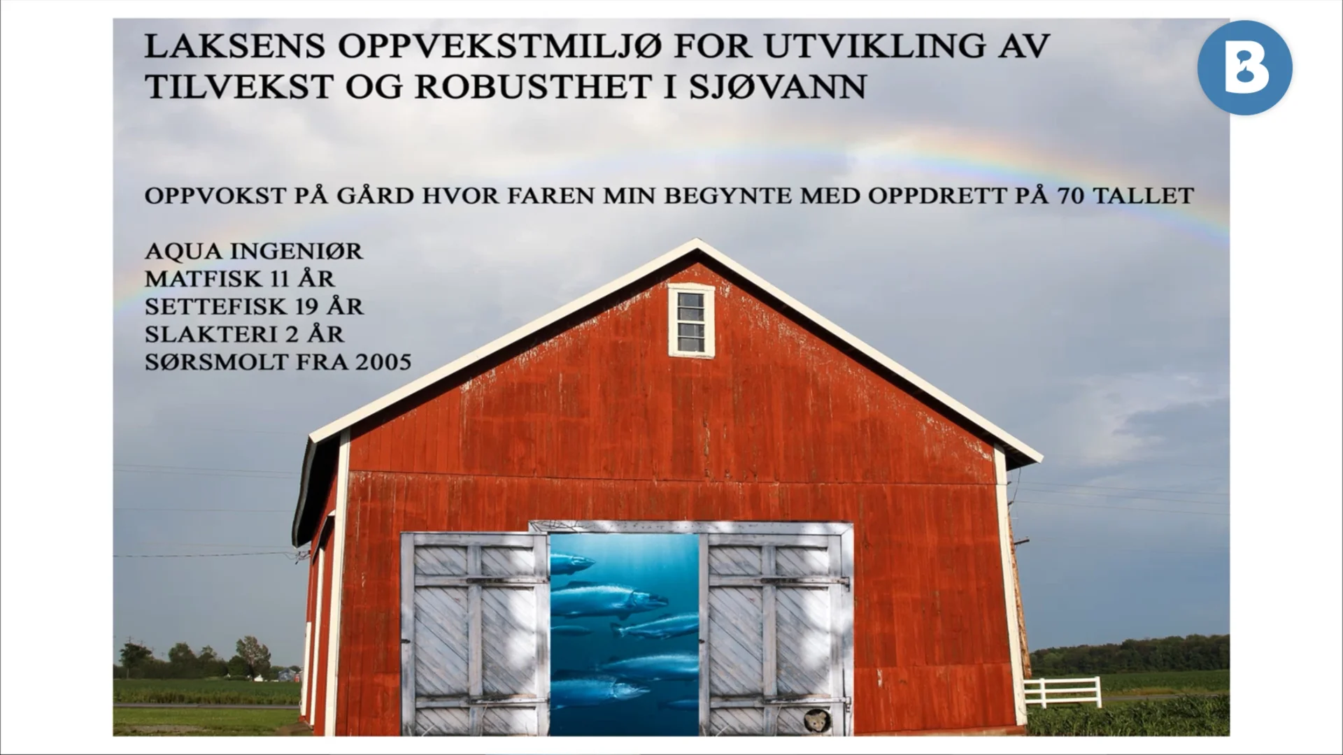 Image for Storsmoltproduksjon – Betydning av laksens oppvekstmiljø i ferskvann
